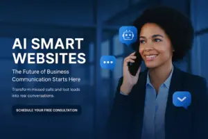 Smiling businesswoman on a phone with floating blue chat icons; bold headline 'AI SMART WEBSITES' and subheadings about transforming missed calls into conversations.